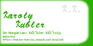 karoly kubler business card